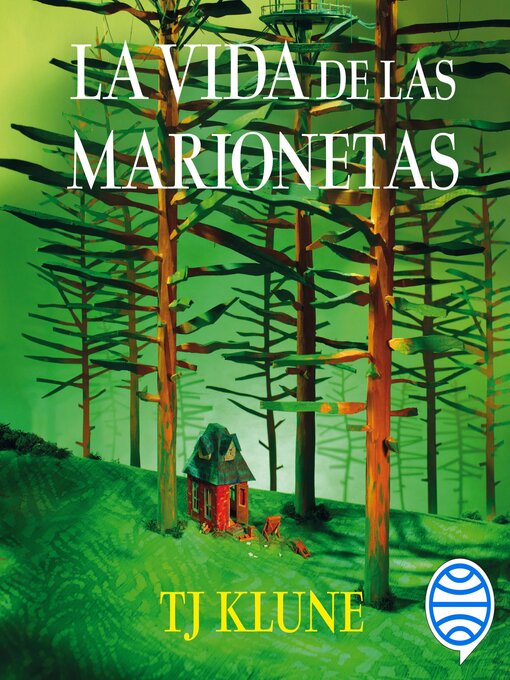 Title details for La vida de las marionetas by TJ Klune - Available